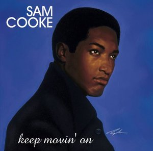 Cover for Sam Cooke · Keep Movin on (CD) (2012)
