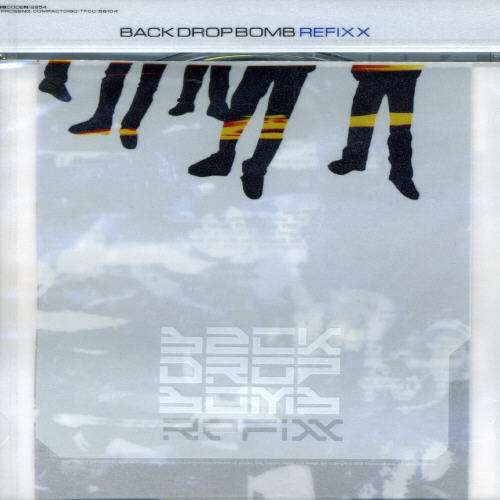 Cover for Back Drop Bomb · Refixx (CD) (2022)