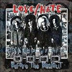 Cover for Love / Hate · Before the Blackout! (CD) (2016)