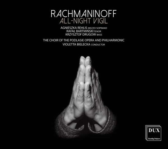 All-night Vigil 37 - Rachmaninoff / Rehlis - Music - DUX - 5902547014043 - May 18, 2018