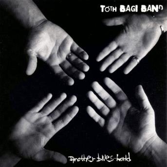 Another Blues World (bluesrock hits played by this talented young guitarist / singer) - Tóth Bagi Band - Musikk - PERIFIC - 5998319500043 - 23. januar 2002