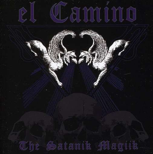 Satanik Magiik - El Camino - Musikk - NIGHT TRIPPER - 7393210440043 - 25. april 2011