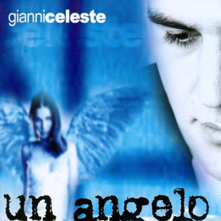 Cover for Gianni Celeste · Un Angelo (CD)