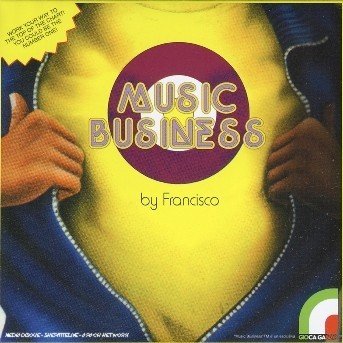 Cover for Francisco · Music Business (CD) (2021)