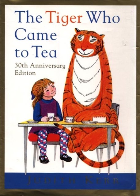 Cover for Judith Kerr · The Tiger Who Came to Tea (Hardcover bog) [New impression edition] (1998)