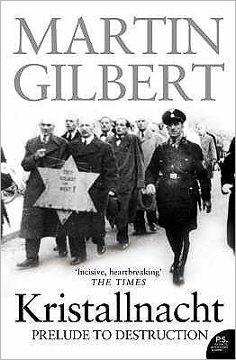 Cover for Martin Gilbert · Kristallnacht: Prelude to Destruction (Paperback Book) [1er édition] (2007)