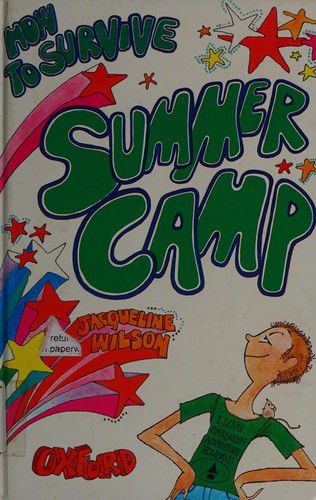 Cover for Jacqueline Wilson · How to Survive Summer Camp (Eagle Books) (Hardcover Book) (1987)