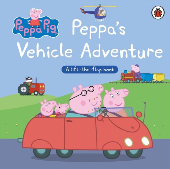 Cover for Peppa Pig · Peppa Pig: Peppa’s Vehicle Adventure: A Lift-the-Flap Book - Peppa Pig (Board book) (2025)