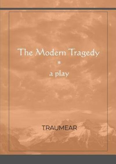 Cover for Traumear · The Modern Tragedy (Paperback Book) (2019)