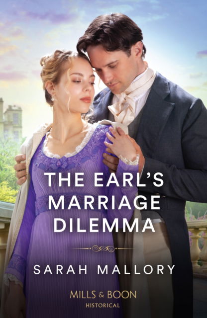 Cover for Sarah Mallory · The Earl's Marriage Dilemma (Paperback Book) (2024)