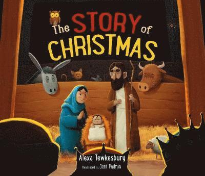 The Story of Christmas - Alexa Tewkesbury - Books - SPCK Publishing - 9780281084043 - August 19, 2021