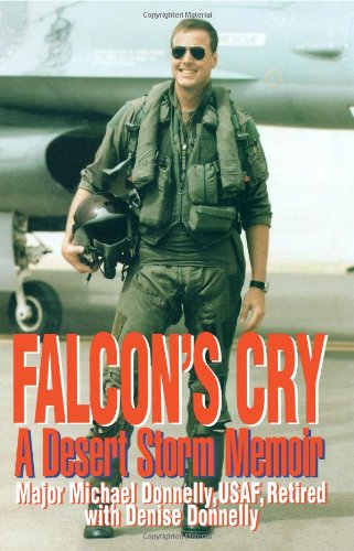 Cover for Michael Donnelly · Falcon's Cry: A Desert Storm Memoir (Paperback Book) (1998)