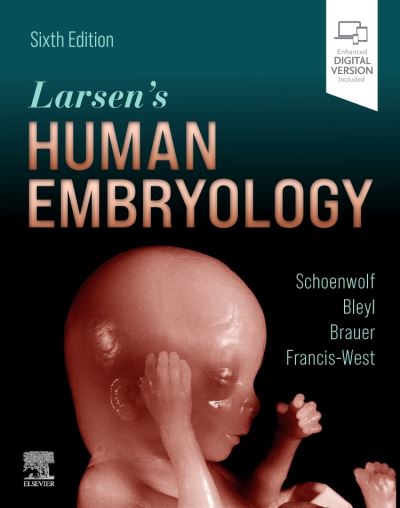 Cover for Schoenwolf, Gary C. (University of Utah School of Medicine, Salt Lake City, Utah) · Larsen's Human Embryology (Taschenbuch) (2021)