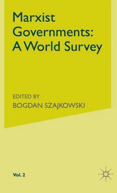 Cover for Bogdan Szajkowski · Marxist Governments: a World Survey (Cuba-mongolia) (Hardcover Book) (1981)