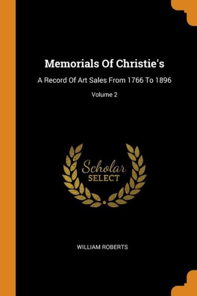 Cover for William Roberts · Memorials of Christie's (Pocketbok) (2018)