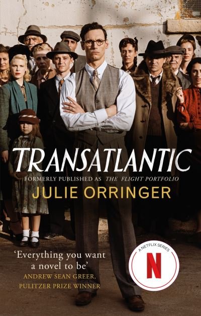 Cover for Julie Orringer · Transatlantic: Based on a true story, utterly gripping and heartbreaking World War 2 historical fiction (Pocketbok) (2023)