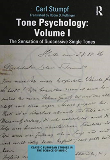 Cover for Carl Stumpf · Tone Psychology: Volume I: The Sensation of Successive Single Tones - Classic European Studies in the Science of Music (Paperback Book) (2021)