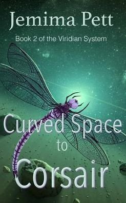 Cover for Jemima Pett · Curved Space to Corsair (Paperback Book) (2019)