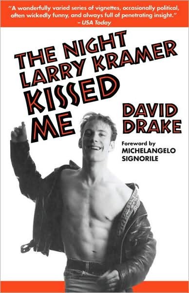 Cover for David Drake · The Night Larry Kramer Kissed Me (Paperback Book) [1st Anchor Books Ed edition] (1994)