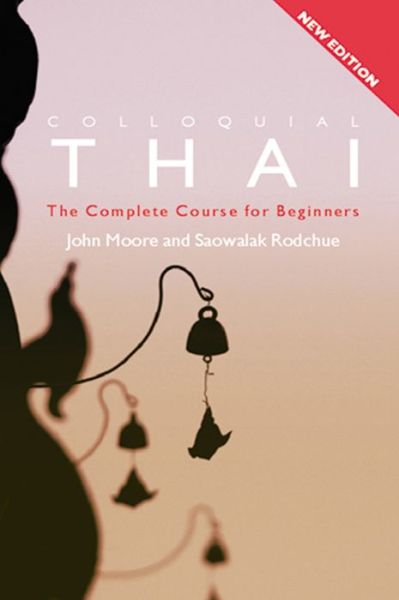 Cover for John Moore · Colloquial Thai - Colloquial Series (Book) [2 Rev edition] (2007)