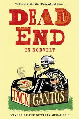 Dead End in Norvelt - Jack Gantos - Książki - Penguin Random House Children's UK - 9780440870043 - 29 marca 2012