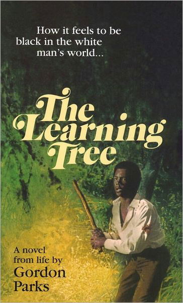 Learning Tree - Gordon Parks - Books - Random House USA Inc - 9780449215043 - June 12, 1987