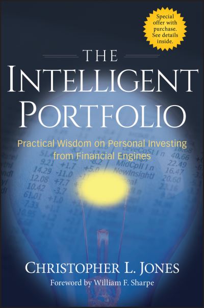 Cover for Christopher L. Jones · The Intelligent Portfolio: Practical Wisdom on Personal Investing from Financial Engines (Hardcover Book) (2008)