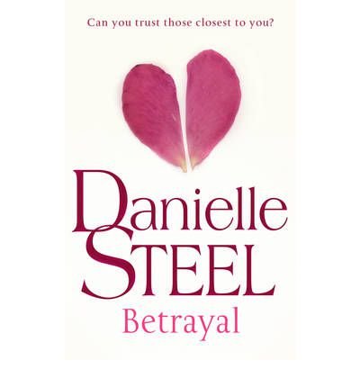 Cover for Danielle Steel · Betrayal (Paperback Book) (2013)