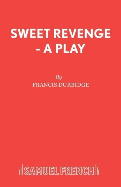 Cover for Francis Durbridge · Sweet Revenge - Acting Edition S. (Paperback Book) (1994)