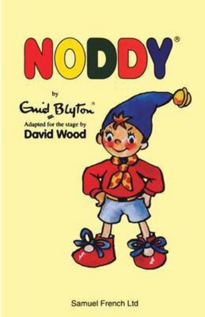 Cover for David Wood · Noddy (Play) - Acting Edition S. (Taschenbuch) (1995)