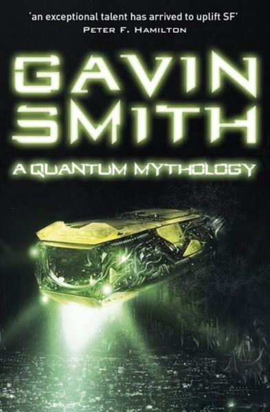 Cover for Gavin G. Smith · A Quantum Mythology (Paperback Book) (2016)