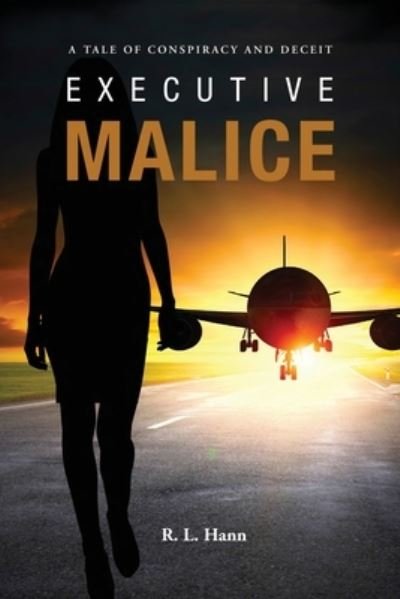 Cover for R L Hann · Executive Malice (Paperback Book) (2020)