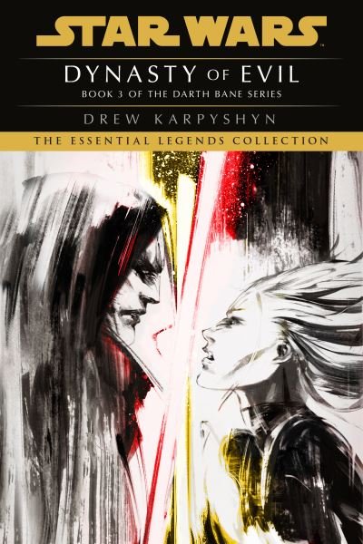 Cover for Drew Karpyshyn · Dynasty of Evil: Star Wars Legends (Darth Bane) (Paperback Book) (2022)