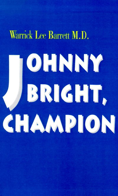 Cover for Warrick Barrett · Johnny Bright, Champion (Paperback Book) (2000)