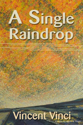 Cover for Vincent Vinci · A Single Raindrop (Paperback Book) (2000)