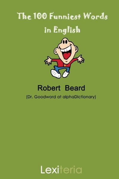 Cover for Robert Beard · The 100 Funniest Words in English (Paperback Book) (2009)