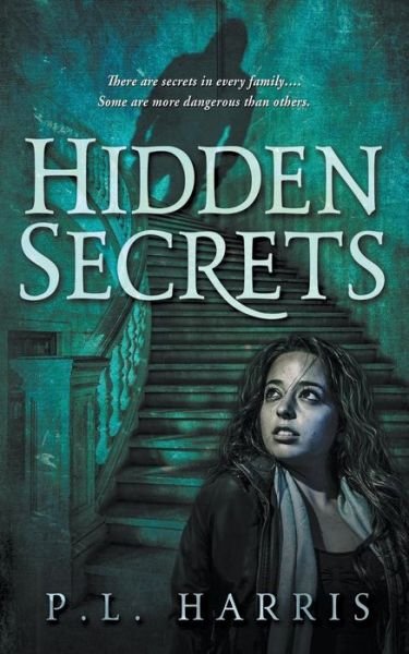 Cover for P L Harris · Hidden Secrets (Pocketbok) (2018)
