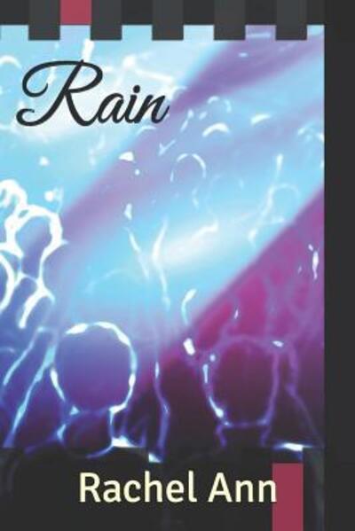 Cover for Rachel Ann · Rain (Paperback Book) (2018)