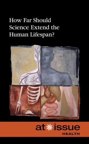 Cover for Tamara Thompson · How Far Should Science Extend the Human Lifespan? (At Issue) (Pocketbok) (2009)