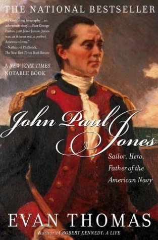 John Paul Jones: Sailor, Hero, Father of the American Navy - Evan Thomas - Bücher - Simon & Schuster - 9780743258043 - 10. Mai 2004