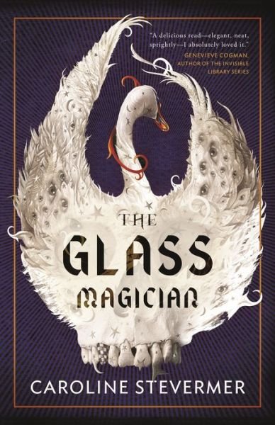 Cover for Caroline Stevermer · The Glass Magician (Gebundenes Buch) (2020)