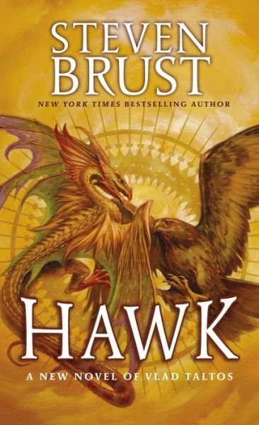 Cover for Steven Brust · Hawk: A New Novel Vlad Taltos - Vlad (Paperback Book) (2018)