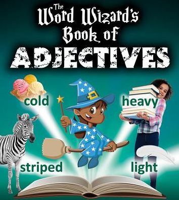 Cover for Robin Johnson · The Word Wizard's Book of Adjectives (Hardcover Book) (2014)