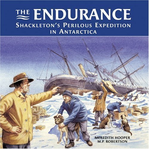 The Endurance: Shackleton's Perilous Expedition in Antarctica - Meredith Hooper - Bøger - Abbeville Press Inc.,U.S. - 9780789207043 - 15. februar 2001