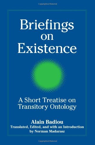 Cover for Alain Badiou · Briefings on Existence: a Short Treatise on Transitory Ontology (Suny Series, Intersections: Philosophy and Critical Theory) (Suny Series, Intersections: Politics and Critical Theory) (Paperback Book) (2006)