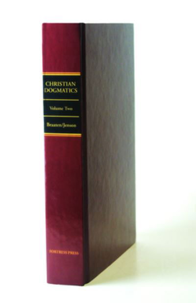 Cover for Carl E. Braaten · Christian Dogmatics: Volume 2 (Hardcover bog) (1984)