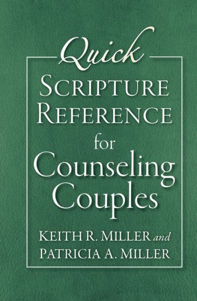 Cover for Keith R. Miller · Quick Scripture Reference for Counseling Couples (N/A) (2017)