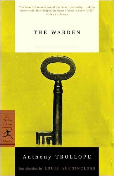 Cover for Anthony Trollope · The Warden - Modern Library Classics (Pocketbok) (2003)