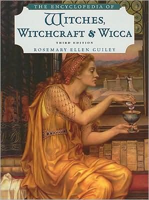 Cover for Rosemary Ellen Guiley · The Encyclopedia of Witches, Witchcraft, and Wicca (Paperback Bog) [3 Revised edition] (2008)