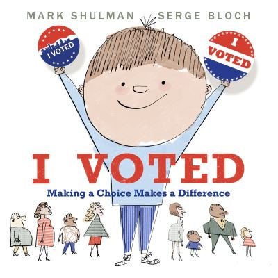 Cover for Mark Shulman · I Voted (Book) (2024)